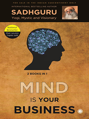 Book 1: Mind is your Business & Book 2: Body the Greatest Gadget