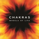 Chakras – Wheels of Life