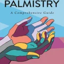 Practical Palmistry: A Comprehensive Guide