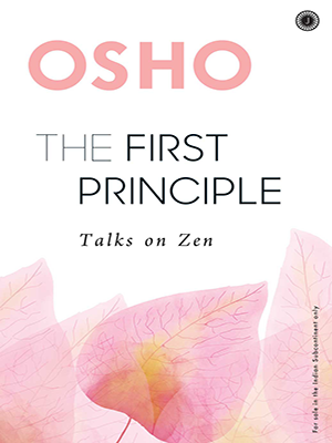 The First Principle : Talks on Zen