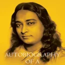 Autobiography of a Yogi