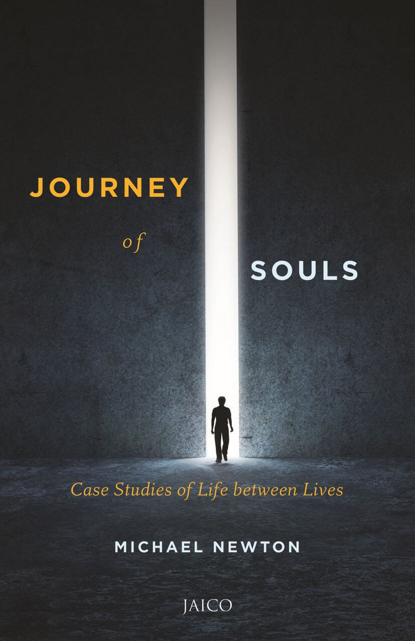 Journey of Souls : Case studies of life between lives